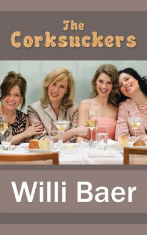 Book Corksuckers WILLI BAER