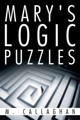 Βιβλίο Mary's Logic Puzzles M. CALLAGHAN