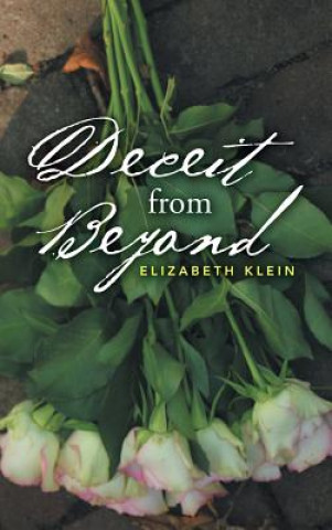 Kniha Deceit from Beyond ELIZABETH KLEIN