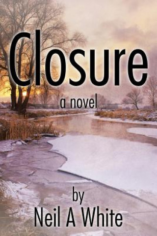 Книга Closure NEIL A WHITE