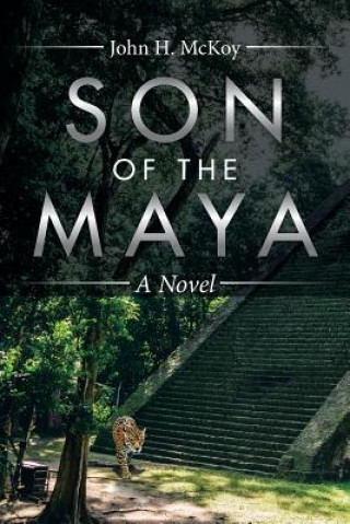 Carte Son of the Maya JOHN H. MCKOY