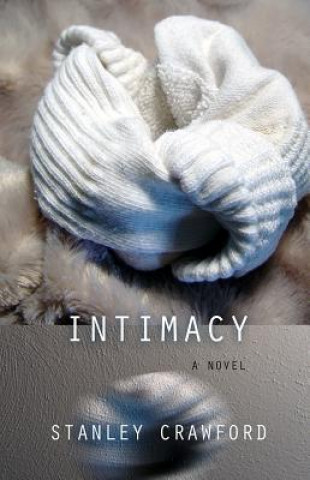 Knjiga Intimacy Stanley Crawford