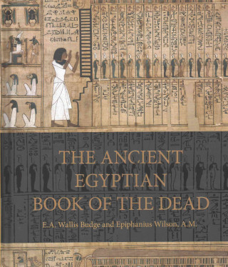 Carte Ancient Egyptian Book of the Dead Epiphanius Wilson