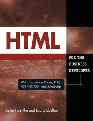 Kniha HTML for the Business Developer Kevin Forsythe