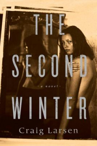 Book Second Winter Craig Larsen