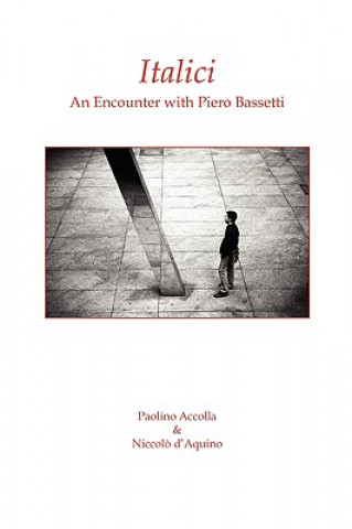 Könyv Italici. an Encounter with Piero Bassetti PIERO BASSETTI