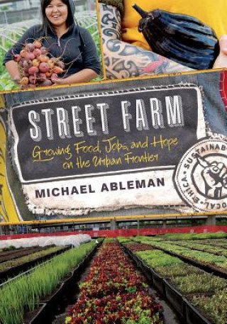 Kniha Street Farm Michael Ableman