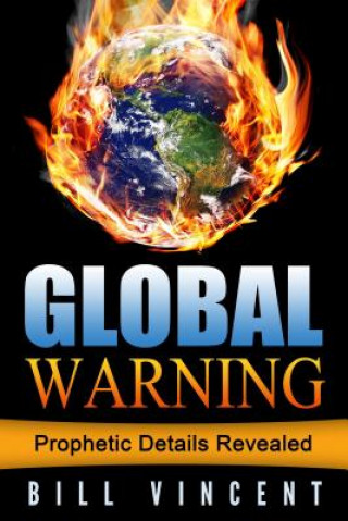 Könyv Global Warning Bill Vincent