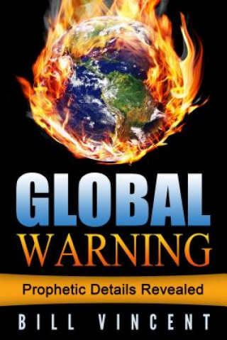 Livre Global Warning Bill Vincent