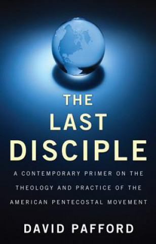 Книга Last Disciple DAVID PAFFORD