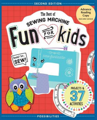 Carte Best of Sewing Machine Fun for Kids Lynda Milligan