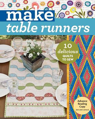 Kniha Make Table Runners C&T Publishing