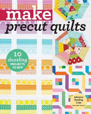 Libro Make Precut Quilts C&T Publishing