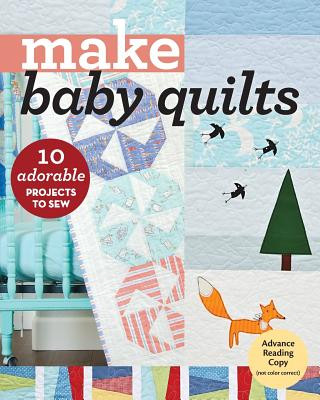 Könyv Make Baby Quilts C&T Publishing