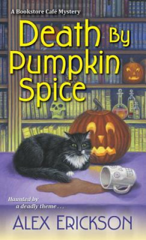 Book Death by Pumpkin Spice Alex Erickson