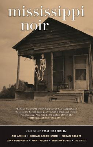 Książka Mississippi Noir Tom Franklin