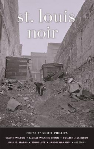 Libro St. Louis Noir Scott Phillips