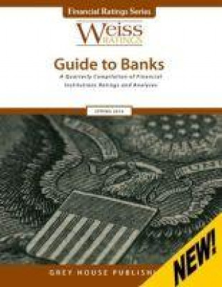 Kniha Weiss Ratings Guide to Banks, Spring 2016 