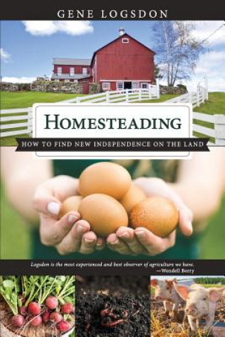 Książka Homesteading LOGSDON GENE