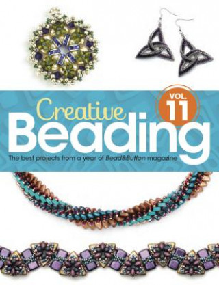Carte Creative Beading Vol. 11 Bead&Button Magazine Editors of