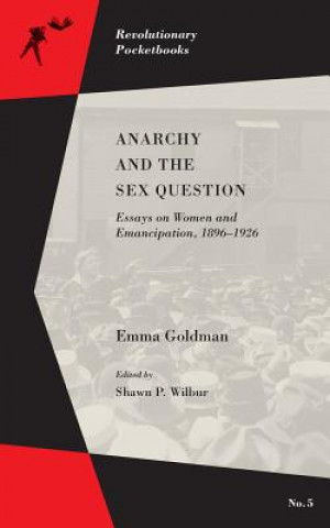 Könyv Anarchy And The Sex Question Emma Goldman