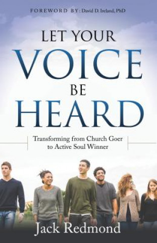 Книга Let Your Voice Be Heard JACK REDMOND