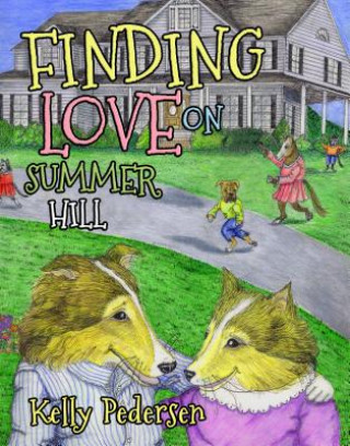 Carte Finding Love on Summer Hill KELLY PEDERSEN