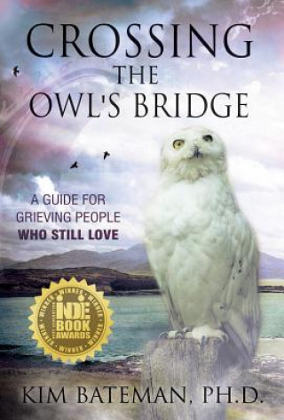 Kniha Crossing the Owl's Bridge KIM BATEMAN