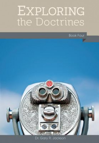 Livre Exploring the Doctrines GARY R. JACKSON