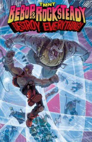 Libro Teenage Mutant Ninja Turtles: Bebop & Rocksteady Destroy Everything Ben Bates