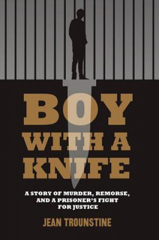 Knjiga Boy With A Knife Jean Trounstine