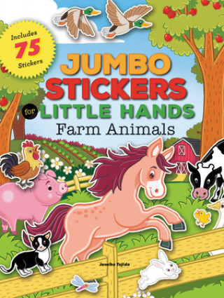 Książka Jumbo Stickers for Little Hands: Farm Animals Jomike Tejido