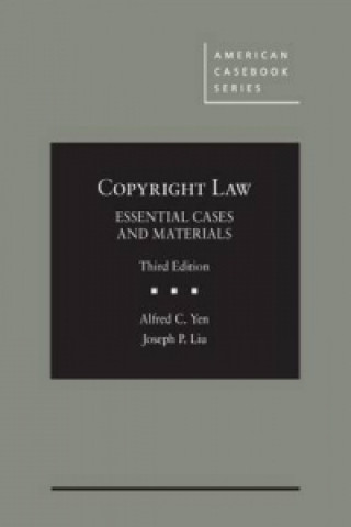 Carte Copyright Law, Essential Cases and Materials Alfred Yen