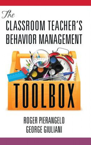 Książka Classroom Teacher's Behaviour Management Toolbox ROGER PIERANGELO
