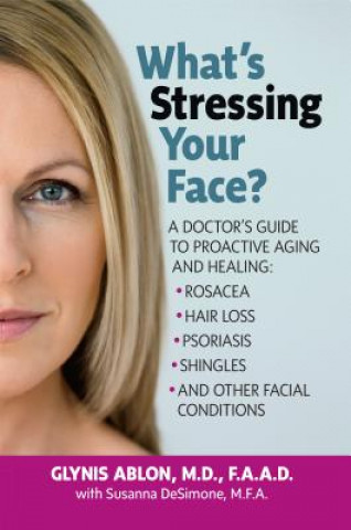 Carte What's Stressing Your Face GLYNIS ABLON