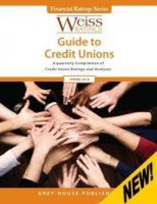 Könyv Weiss Ratings Guide to Credit Unions, Spring 2016 