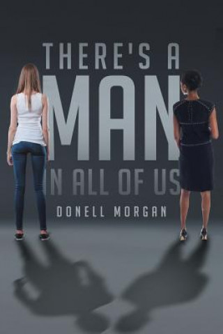 Kniha There's a MAN in All of Us DONELL MORGAN