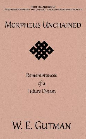 Book Morpheus Unchained W. E. GUTMAN