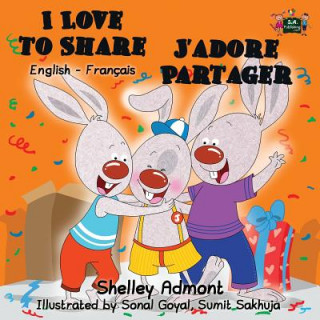 Książka I Love to Share J'adore Partager SHELLEY ADMONT