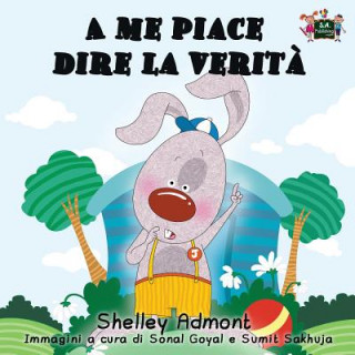 Könyv me piace dire la verita SHELLEY ADMONT