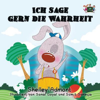 Kniha Ich sage gern die Wahrheit SHELLEY ADMONT