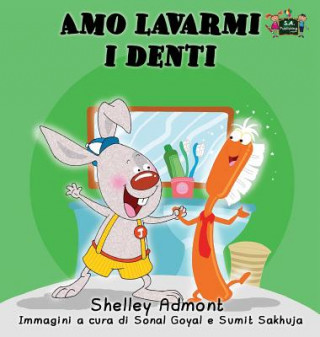 Libro Amo lavarmi i denti SHELLEY ADMONT