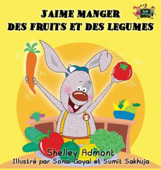 Βιβλίο J'aime manger des fruits et des legumes SHELLEY ADMONT