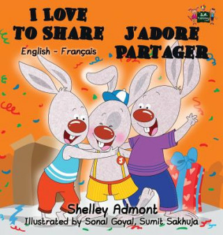 Kniha I Love to Share J'adore Partager SHELLEY ADMONT