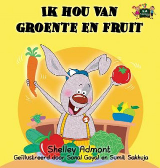 Knjiga Ik hou van groente en fruit SHELLEY ADMONT