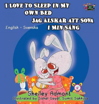 Książka I Love to Sleep in My Own Bed SHELLEY ADMONT