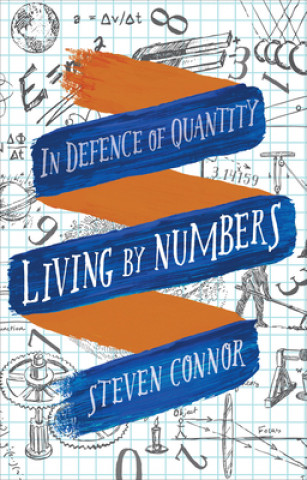 Knjiga Living by Numbers Steven Connor