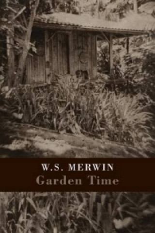 Carte Garden Time W. S. Merwin