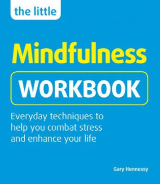 Książka Little Mindfulness Workbook Gary Hennessy