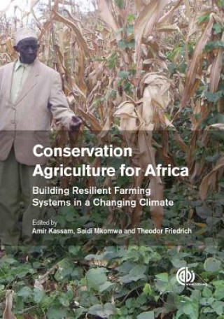 Libro Conservation Agriculture for Africa AMIR KASSAM